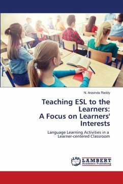 Teaching ESL to the Learners: A Focus on Learners' Interests - Reddy, N. Aravinda