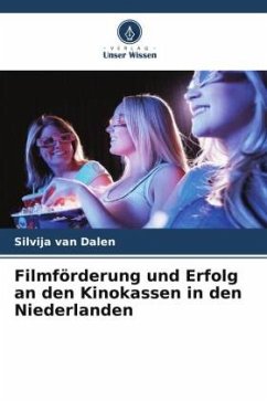 Filmförderung und Erfolg an den Kinokassen in den Niederlanden - van Dalen, Silvija