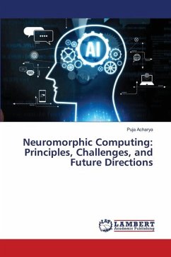 Neuromorphic Computing: Principles, Challenges, and Future Directions - Acharya, Puja