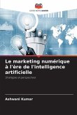 Le marketing numérique à l'ère de l'intelligence artificielle