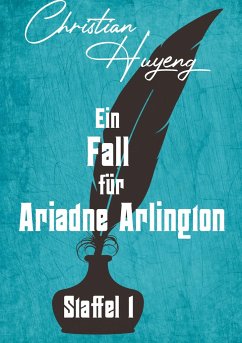 Ein Fall für Ariadne Arlington - Staffel 1 - Huyeng, Christian