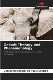 Gestalt Therapy and Phenomenology