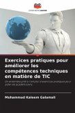 Exercices pratiques pour améliorer les compétences techniques en matière de TIC