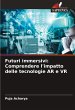 Futuri immersivi: Comprendere l'impatto... - Bild 1