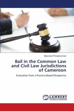 Bail in the Common Law and Civil Law Jurisdictions of Cameroon