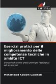 Esercizi pratici per il miglioramento delle competenze tecniche in ambito ICT