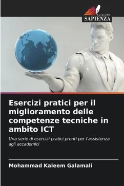 Esercizi pratici per il miglioramento delle competenze tecniche in ambito ICT - Galamali, Mohammad Kaleem