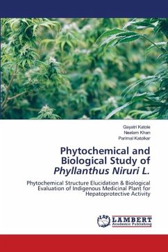 Phytochemical and Biological Study of Phyllanthus Niruri L. - Katole, Gayatri;Khan, Neelam;Katolkar, Parimal