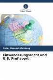 Einwanderungsrecht und U.S. Profisport