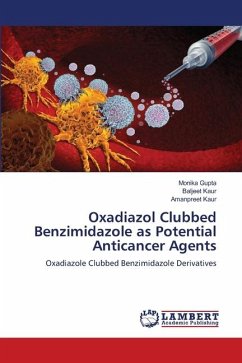 Oxadiazol Clubbed Benzimidazole as Potential Anticancer Agents - Gupta, Monika;Kaur, Baljeet;Kaur, Amanpreet