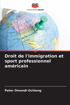 Droit de l'immigration et sport professionnel américain - Omondi-Ochieng, Peter