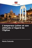 L'empereur Julien et son attitude à l'égard de l'Église