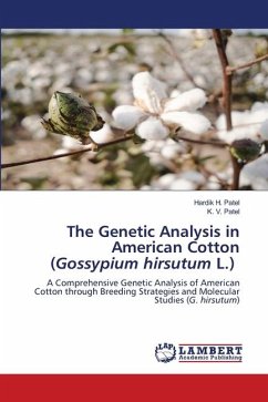 The Genetic Analysis in American Cotton (Gossypium hirsutum L.) - Patel, Hardik H.;Patel, K. V.