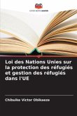 Loi des Nations Unies sur la protection des réfugiés et gestion des réfugiés dans l'UE