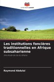 Les institutions foncières traditionnelles en Afrique subsaharienne