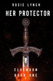 Her Protector (Elvendon, #1) (eBook, ePUB)