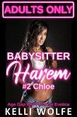 Babysitter Harem: Chloe - Age Gap MFFF Menage Erotica (eBook, ePUB)