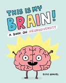 This Is My Brain! (eBook, ePUB)
