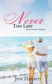 Never Too Late (Sweet Summer Landings) (eBook, ePUB)