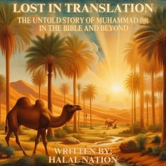 Cover Lost in Translation: The Untold Story of Muhammad ¿ in the Bible and Beyond (eBook, ePUB)