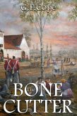 The Bone Cutter (eBook, ePUB)