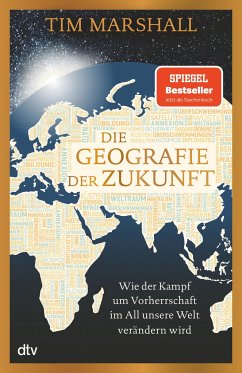 Die Geografie der Zukunft - Marshall, Tim