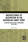 Architectures of Occupation in the Australian Short Story (eBook, ePUB)