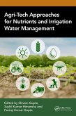 Agri-Tech Approaches for Nutrients and Irrigation Water Management (eBook, ePUB) Agri-Tech Approaches for Nutrients and Irrigation Water Management (eBook, ePUB)
