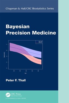 Bayesian Precision Medicine (eBook, ePUB) - Thall, Peter F.