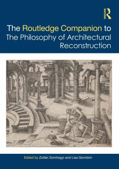 Cover The Routledge Companion to the Philosophy of Architectural Reconstruction (eBook, PDF)