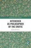Hitchcock as Philosopher of the Erotic (eBook, ePUB)
