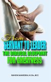 From Servant to Leader: The Biblical Blueprint for Greatness (eBook, ePUB)