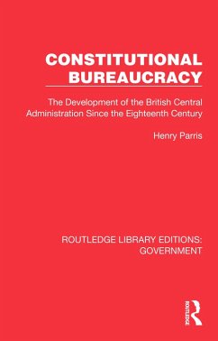 Constitutional Bureaucracy (eBook, ePUB) - Parris, Henry