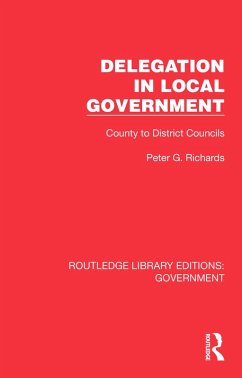 Delegation in Local Government (eBook, PDF) - Richards, Peter G.