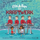 Ella & Ben und Kraftwerk - Von geheimen Studios, perfekten Doppelgängern und fernen Sternen