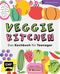 Veggie kitchen - Das Kochbuch für Teenager - Wech-Niemetz, Betina