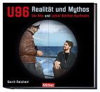 U 96 Realität und Mythos