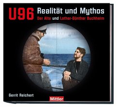 U 96 Realität und Mythos - Reichert, Gerrit