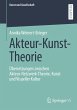 Akteur-Kunst-Theorie - Bild 1