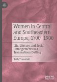Women in Central and Southeastern Europe, 1700¿1900