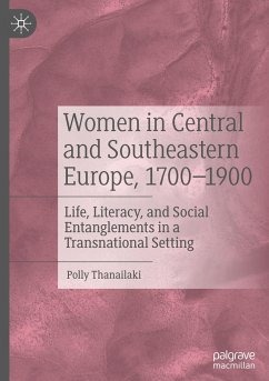 Women in Central and Southeastern Europe, 1700¿1900 - Thanailaki, Polly