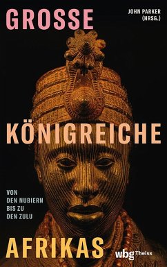 Große Königreiche Afrikas - Parker, John