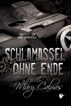 Schlamassel ohne Ende - Calmes, Mary