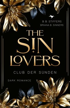 The Sin Lovers - Stiffers, B. B.;Sinners, Briana B.