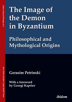 The Image of the Demon in Byzantium: Philosophical and Mythological Origins - Petrinski, Gerasim