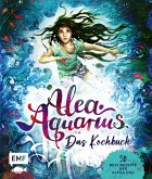 Alea Aquarius - Das Kochbuch