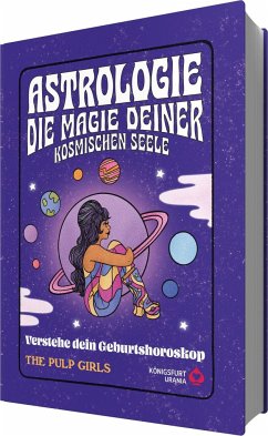 The Pulp Girls - Astrologie - Die Magie deiner kosmischen Seele - The Pulp Girls