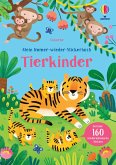 Mein Immer-wieder-Stickerbuch: Tierkinder