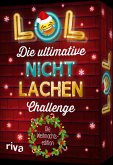 LOL - Die ultimative Nicht-lachen-Challenge - Die Weihnachtsedition