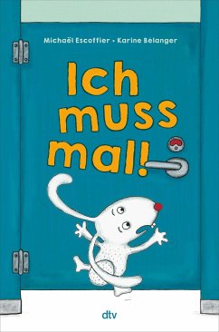 Ich muss mal! - Escoffier, Michaël